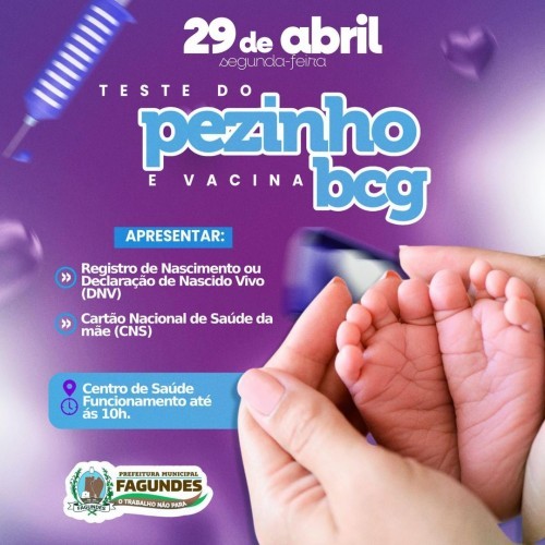 TESTE DO PEZINHO E APLICAÇÃO DA VACINA BCG!